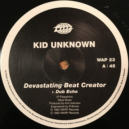 Kid Unknown : Devastating Beat Creator (12")