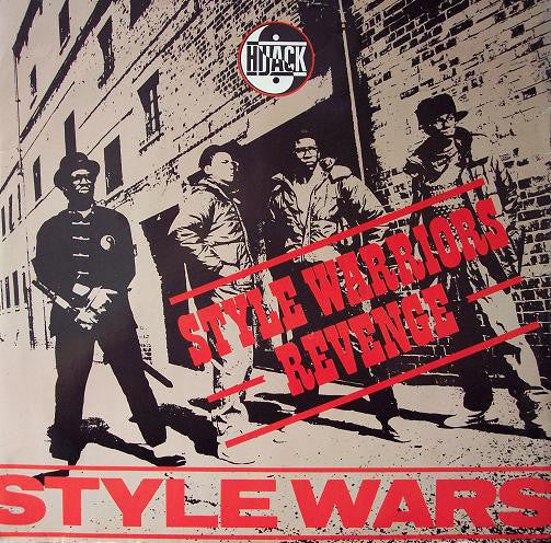 Hijack (2) : Style Wars - Style Warriors Revenge (12", Single)