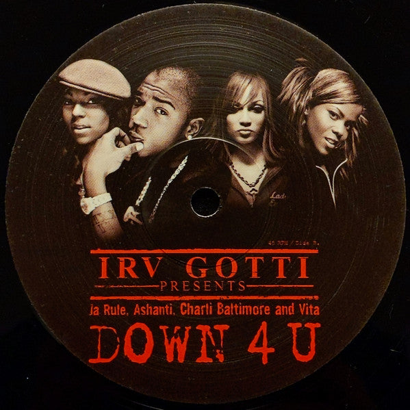 Irv Gotti Presents Ja Rule, Ashanti, Charli Baltimore & Vita (3) : Down 4 U (12")