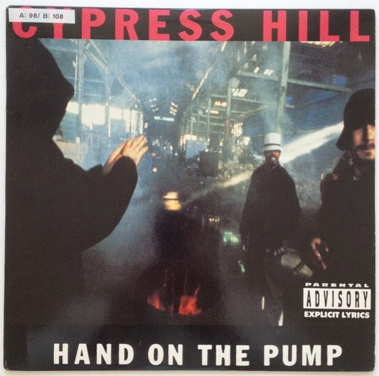 Cypress Hill : Hand On The Pump / Real Estate (12")