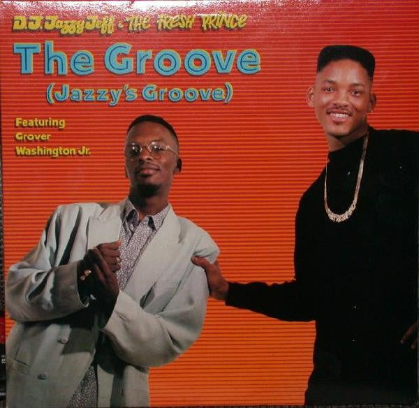 DJ Jazzy Jeff & The Fresh Prince : The Groove (Jazzy's Groove) (12")