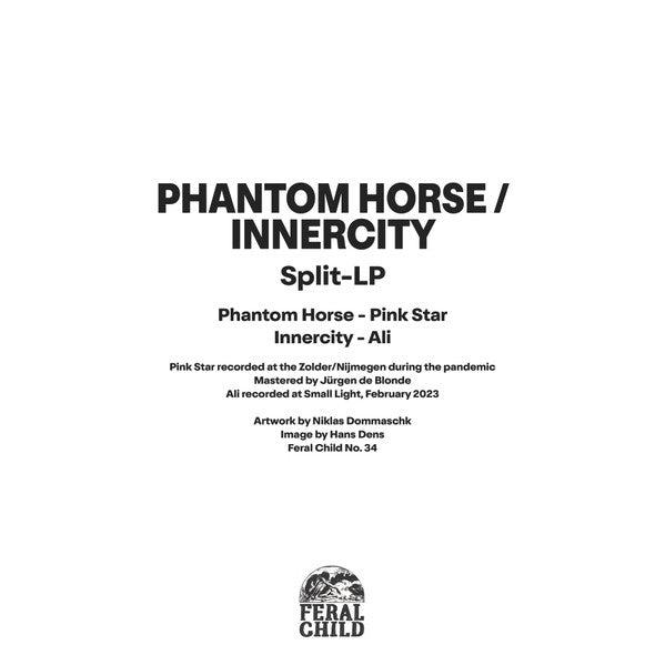 Phantom Horse / Innercity : Split-LP (LP, Ltd)