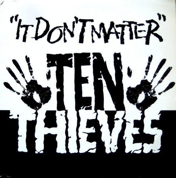 Ten Thieves : It Don't Matter (12")