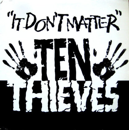 Ten Thieves : It Don't Matter (12")