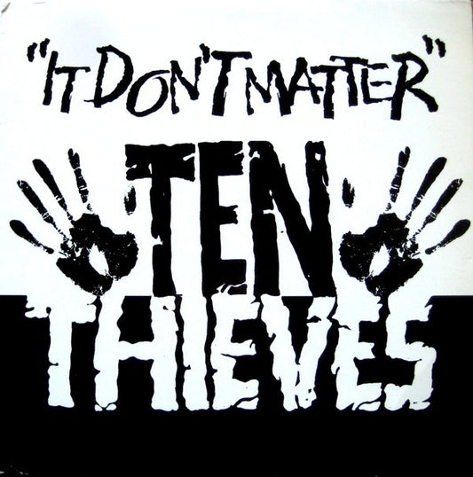 Ten Thieves : It Don't Matter (12")