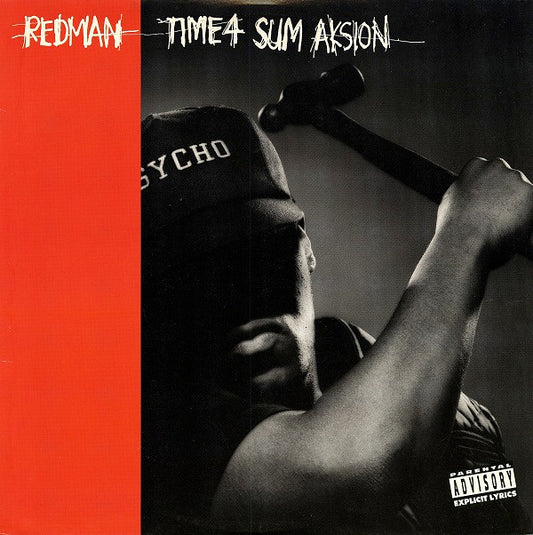 Redman : Time 4 Sum Aksion (12")
