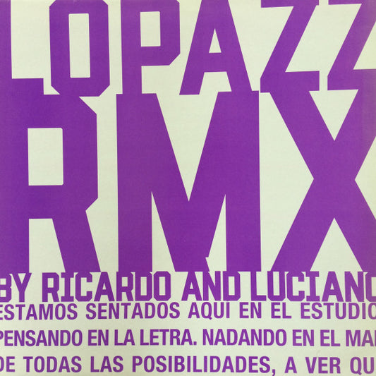 Lopazz : Migracion (Rmx By Ricardo & Luciano) (12")