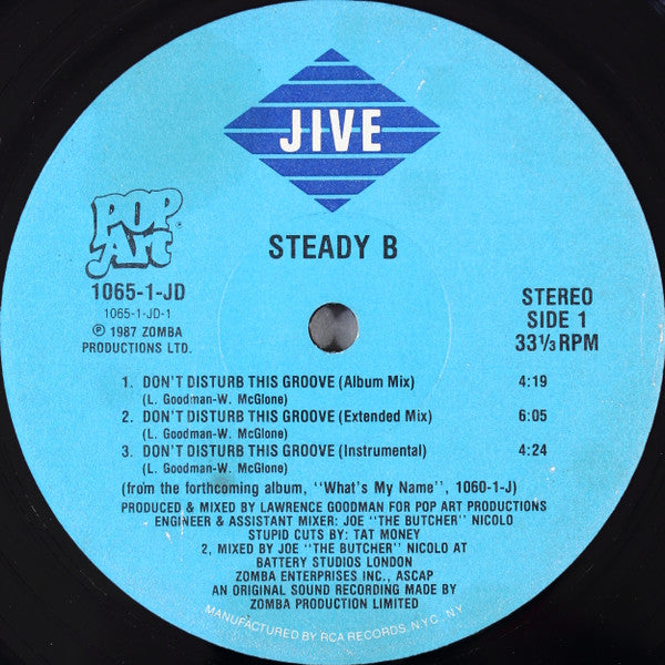 Steady B : What's My Name / Don't Disturb This Groove (12")