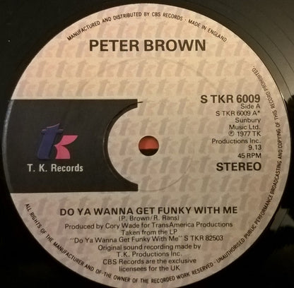Peter Brown (2) : Do Ya Wanna Get Funky With Me? (12", Single, Ltd)