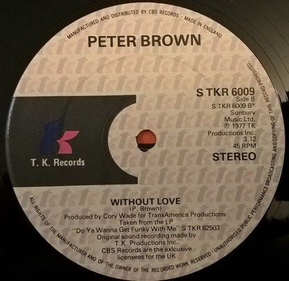 Peter Brown (2) : Do Ya Wanna Get Funky With Me? (12", Single, Ltd)