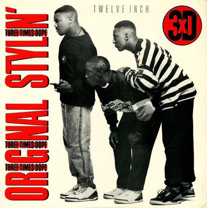 Three Times Dope : Original Stylin' (12")
