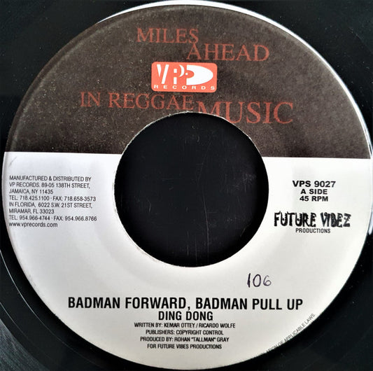 Ding Dong / Richie Feelings : Badman Forward, Badman Pull Up / Sell Off (7")