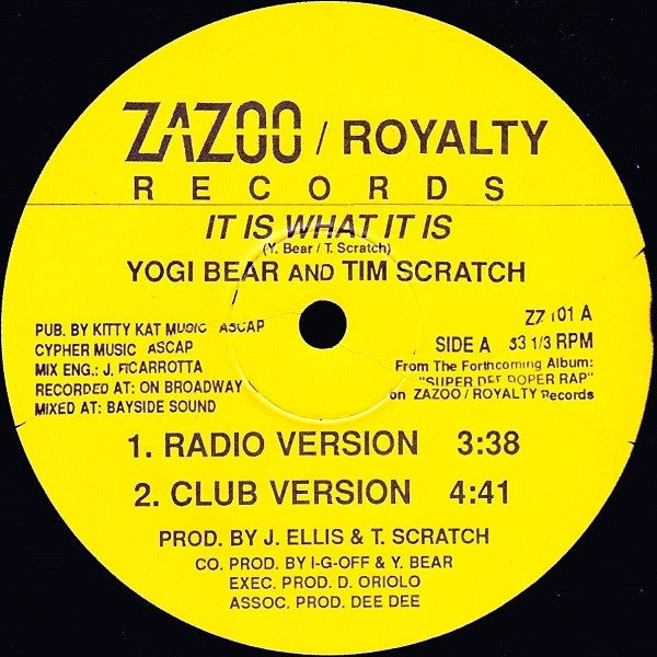 Yogi Bear* And Tim Scratch : It Is What It Is (12")