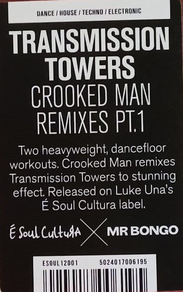 Transmission Towers : Crooked Man Remixes Pt​.​1 (12")