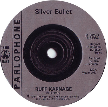 Silver Bullet : Ruff Karnage (7", Single)