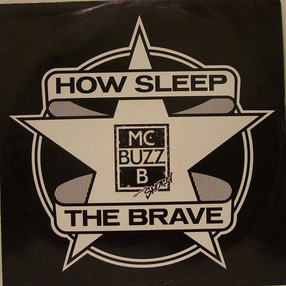 MC Buzz B Featuring Shorn Braithwaite : How Sleep The Brave (12")