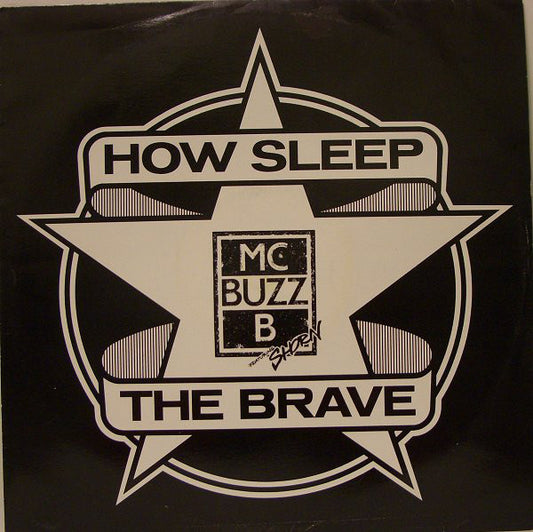 MC Buzz B Featuring Shorn Braithwaite : How Sleep The Brave (12")