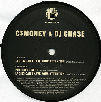 C-Money (2) & DJ Chase (2) : Ladies Can I Have Your Attention / Put 'Em To Rest (12", Single)