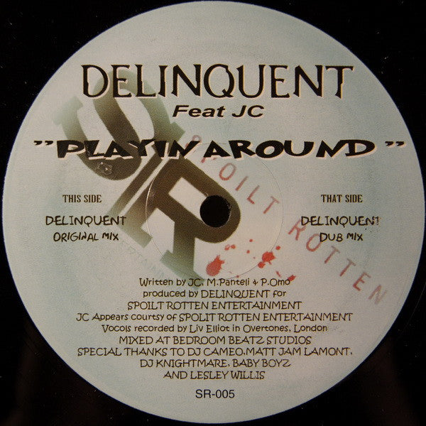 Delinquent : Playin Around (12")
