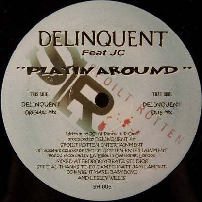Delinquent : Playin Around (12")