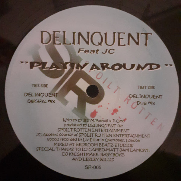 Delinquent : Playin Around (12")