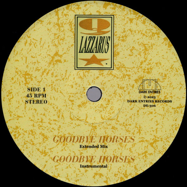Q Lazzarus* : Goodbye Horses (12")