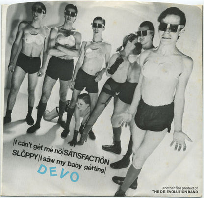 Devo :  (I Cån't Gèt Mé Nö) Såtisfactiön / Slöppy (I Såw My Baby Gétting)  (7", Single, M/Print, 1st)