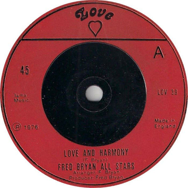 Fred Bryan & The All Stars : Love And Harmony (7")