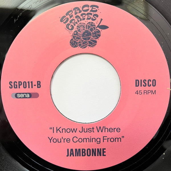 Jambonne : Jambonne, Jam On / I Know Just Where You're Coming From (7")