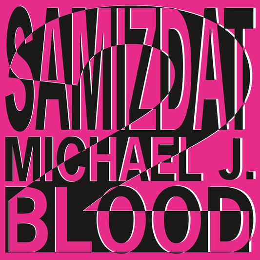 Michael J. Blood X Samizdat (4) : LP2 (LP, Album)