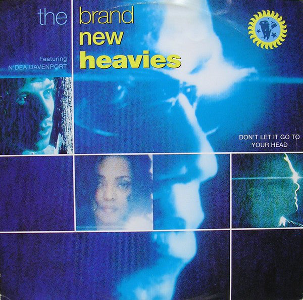 The Brand New Heavies Featuring N'Dea Davenport : Don't Let It Go To Your Head (12")