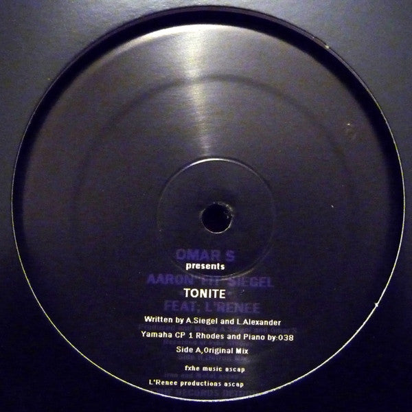 Omar S* Presents Aaron "Fit" Siegel* Feat; L'Renee : Tonite (12")