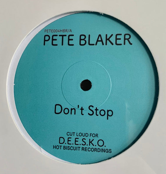 Pete Blaker, Dionisis : Don't Stop (12")