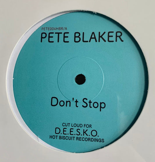 Pete Blaker, Dionisis : Don't Stop (12")