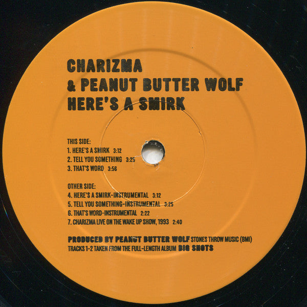 Charizma & Peanut Butter Wolf : Here's A Smirk (12", Single)