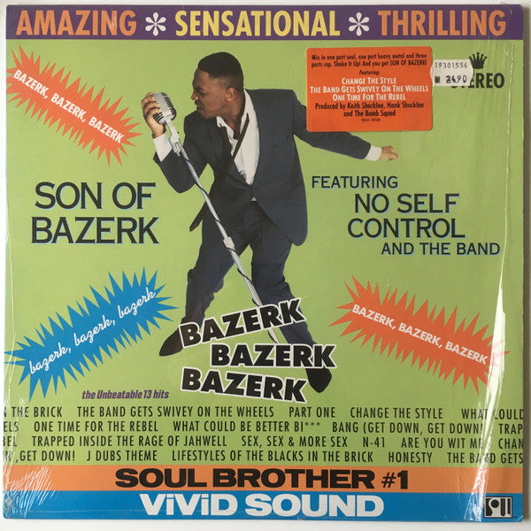 Son Of Bazerk Featuring No Self Control And The Band : Bazerk Bazerk Bazerk (LP, Album)