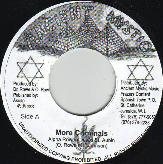 Alpha Rowen / Dawitt St. Aubin : More Criminals (7")