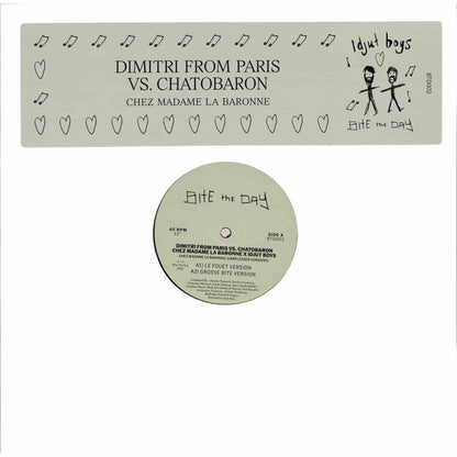 Dimitri From Paris Vs. Chatobaron X Idjut Boys : Chez Madame La Baronne (Unreleased Versions) (12")
