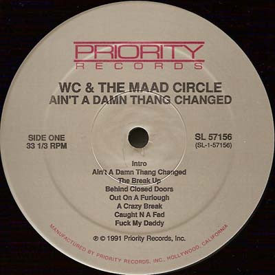 WC And The Maad Circle : Ain't A Damn Thang Changed (LP, Album)