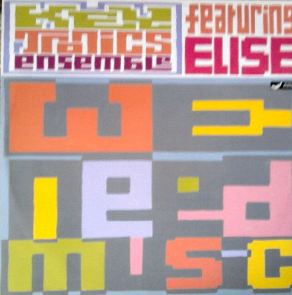 Key Tronics Ensemble Featuring Elise (14) : We Need Music (12")