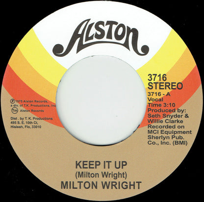 Milton Wright : Keep It Up (7", Single, RE, RM)
