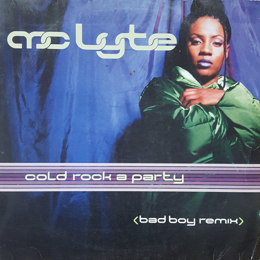 MC Lyte : Cold Rock A Party (Bad Boy Remix) (12")