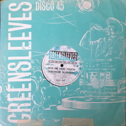Deborahe Glasgow : Give Me That Touch (12")