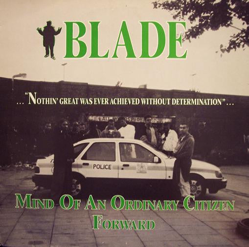 Blade (3) : Mind Of An Ordinary Citizen / Forward (12")