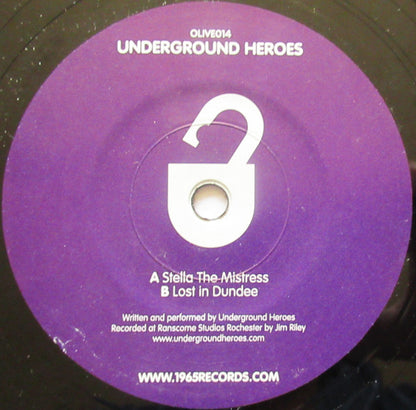 Underground Heroes : Stella The Mistress / Lost In Dundee (7")