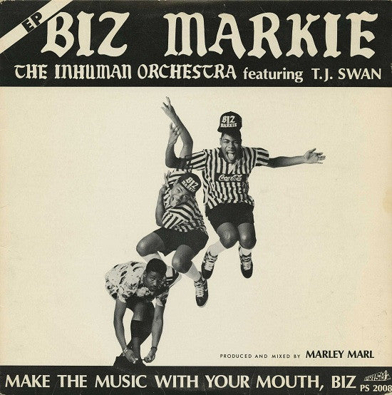 Biz Markie Featuring TJ Swan : Make The Music With Your Mouth, Biz (12", EP)
