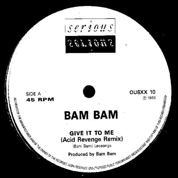 Bam Bam : Give It To Me (The Remixes) (12")