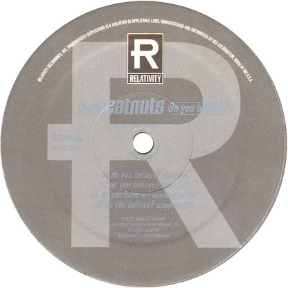 The Beatnuts : Do You Believe? / Give Me Tha Ass (12")