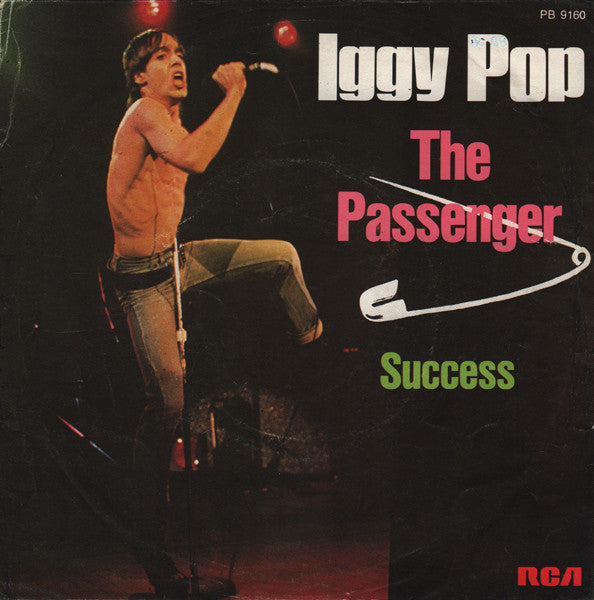 Iggy Pop : The Passenger / Success (7")