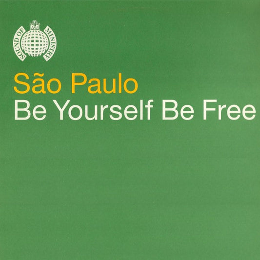 São Paulo : Be Yourself Be Free (12")